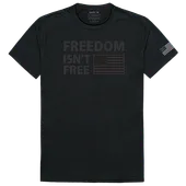 Rapid Dominance Tactical Graphic T Freedom Isn't Shirt TS1-796